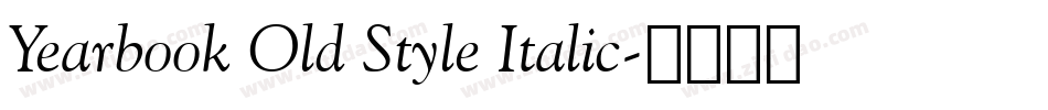 Yearbook Old Style Italic字体转换